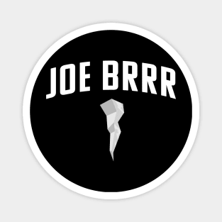 Joe Brr Shiesty Cincinnati Magnet